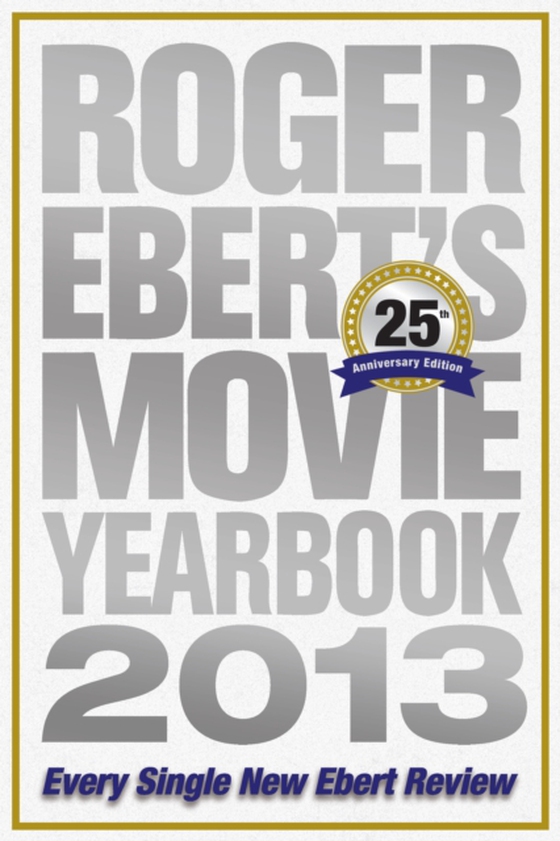 Roger Ebert's Movie Yearbook 2013 (e-bog) af Roger Ebert