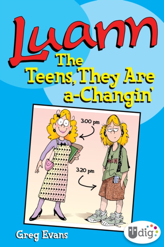 Luann: The Teens They Are a-Changin' (e-bog) af Greg Evans