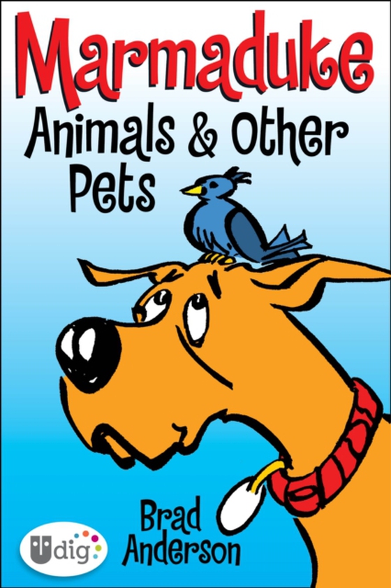 Marmaduke: Animals & Other Pets (e-bog) af Brad Anderson