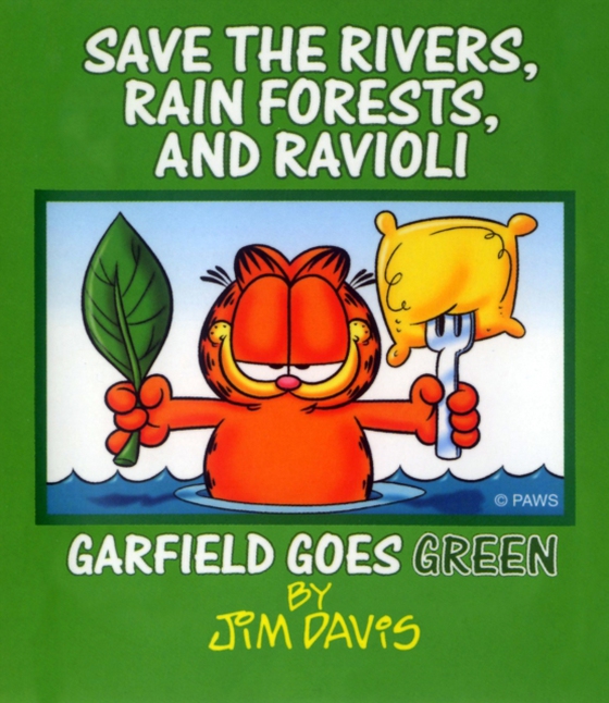 Save the Rivers, Rain Forests, and Ravioli