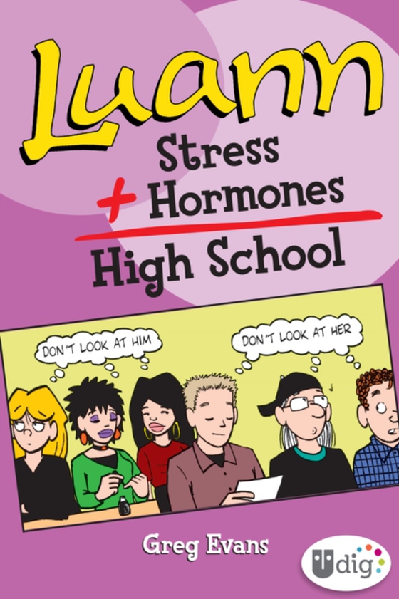 Luann: Stress + Hormones = High School (e-bog) af Greg Evans