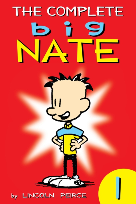 Complete Big Nate: #1 (e-bog) af Lincoln Peirce