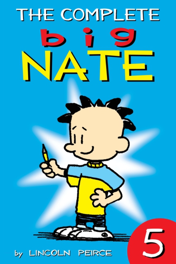 Complete Big Nate: #5 (e-bog) af Lincoln Peirce