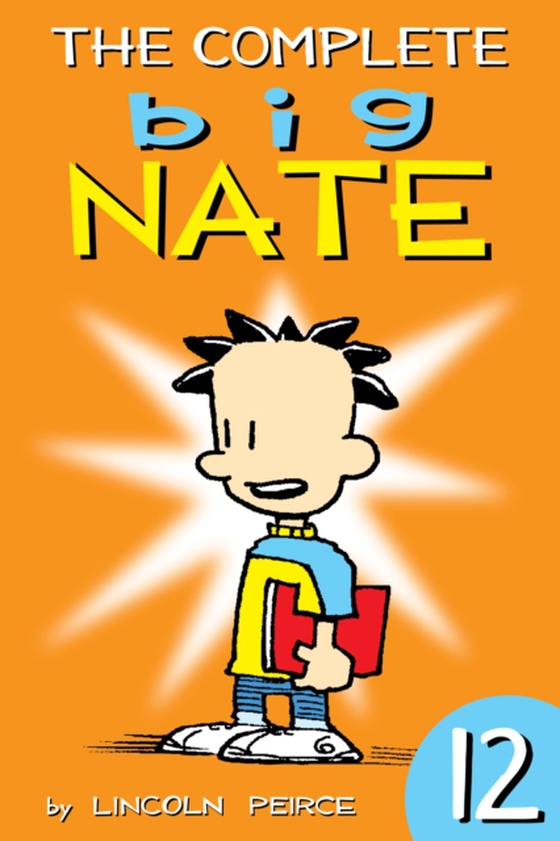 Complete Big Nate: #12