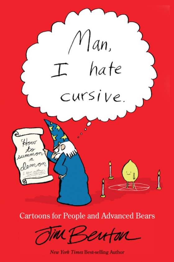 Man, I Hate Cursive (e-bog) af Jim Benton