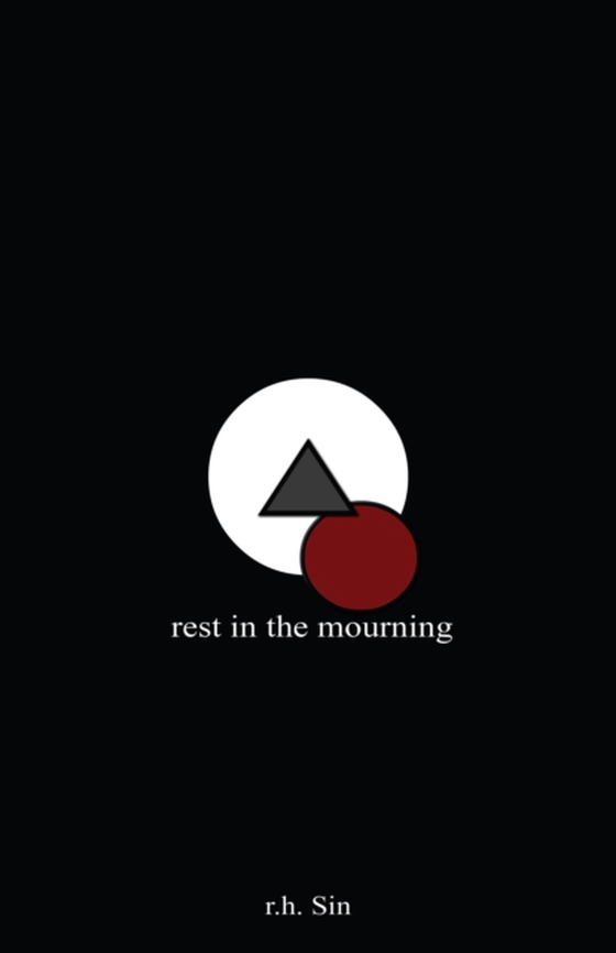 Rest in the Mourning (e-bog) af r.h. Sin