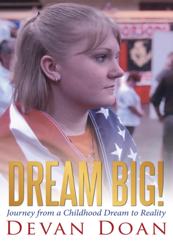 Dream Big! (e-bog) af Doan, Devan