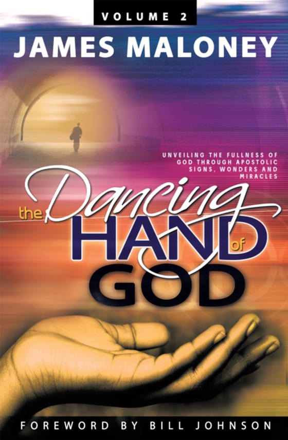 Volume 2 the Dancing Hand of God (e-bog) af Maloney, James