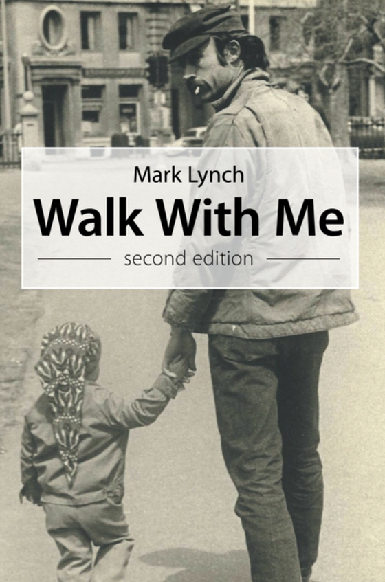 Walk with Me (e-bog) af Lynch, Mark