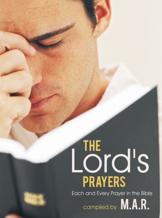 Lord's Prayers (e-bog) af A.R., M.