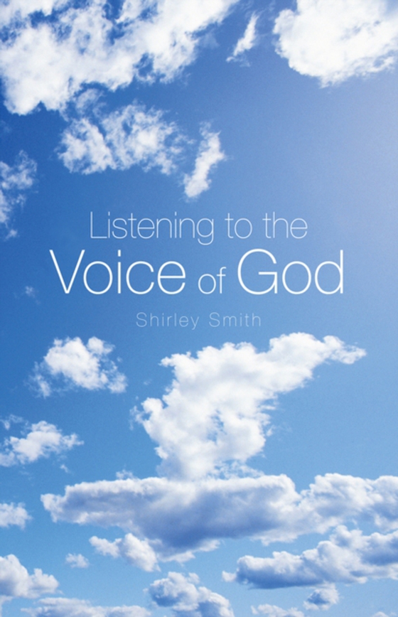 Listening to the Voice of God (e-bog) af Smith, Shirley