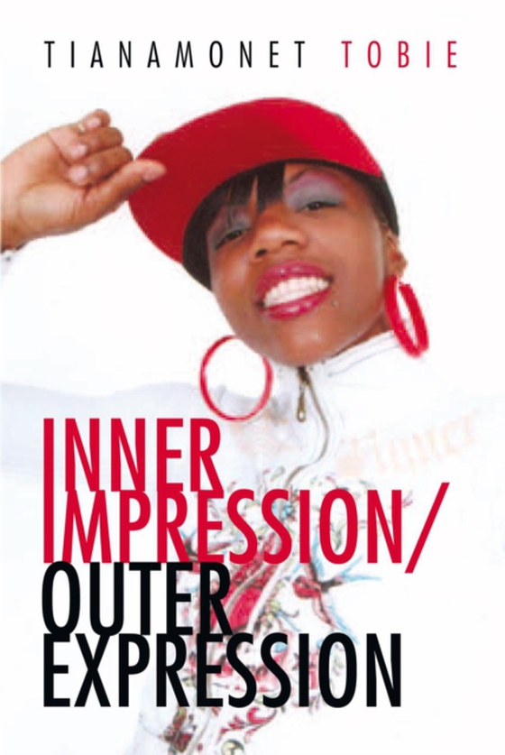 Inner Impression/Outer Expression (e-bog) af Tobie, Tianamonet