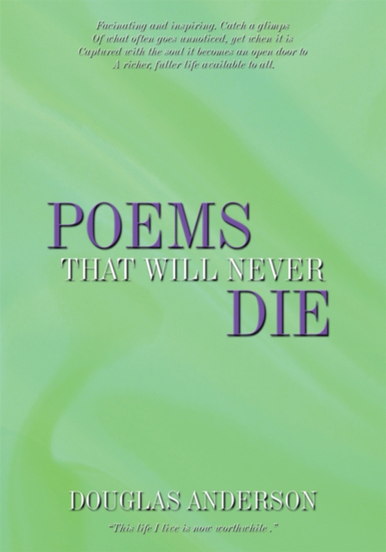 Poems That Will Never Die (e-bog) af Anderson, Douglas