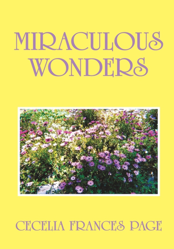 Miraculous Wonders (e-bog) af Page, Cecelia Frances