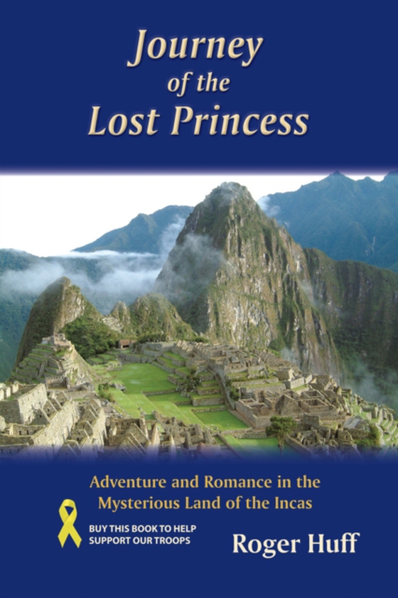 Journey of the Lost Princess (e-bog) af Huff, Roger