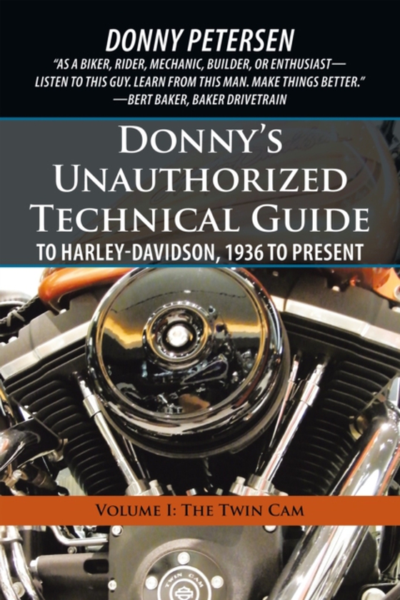 Donny'S Unauthorized Technical Guide to Harley-Davidson, 1936 to Present (e-bog) af Petersen, Donny