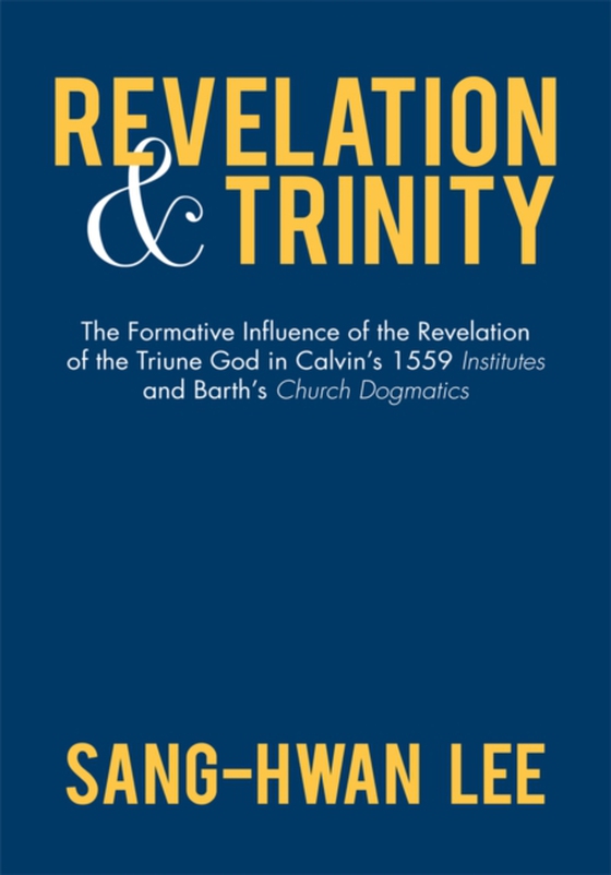 Revelation and Trinity (e-bog) af Lee, Sang-Hwan