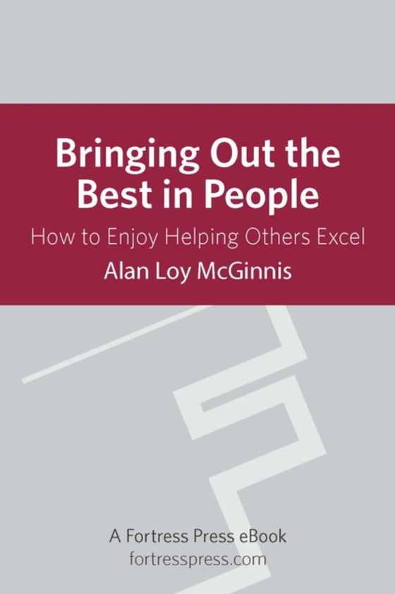 Bringing Out Best in People (e-bog) af Mcginnis, Alan