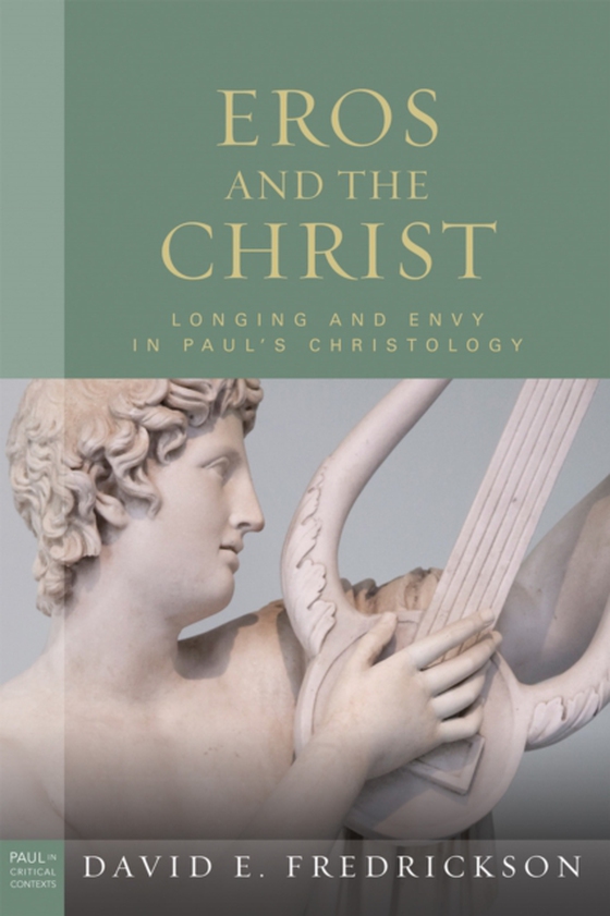 Eros and the Christ (e-bog) af Fredrickson, David