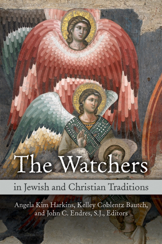 Watchers in Jewish and Christian Traditions (e-bog) af -