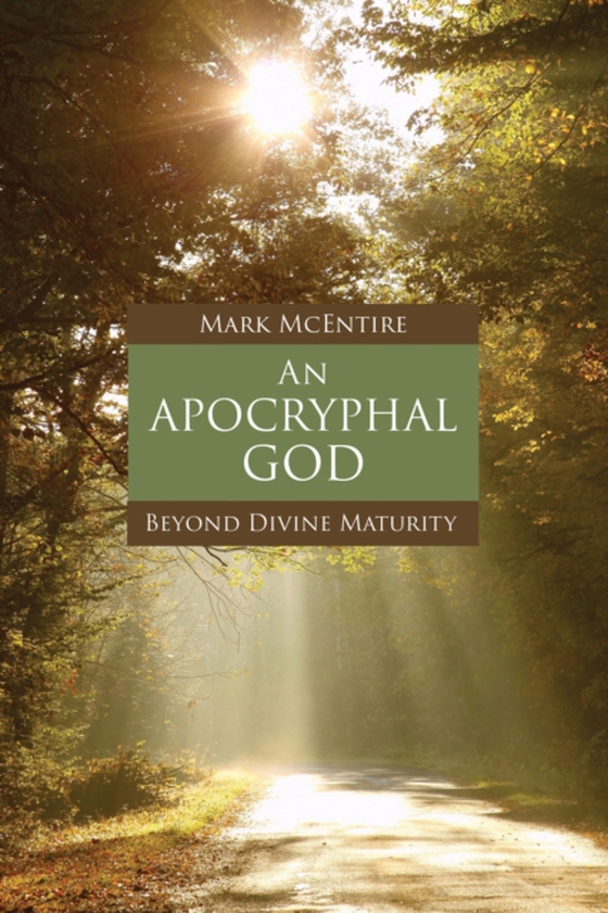 Apocryphal God (e-bog) af McEntire, Mark