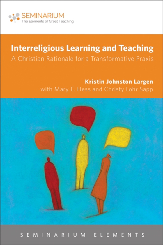 Interreligious Learning and Teaching (e-bog) af Largen, Kristin Johnston