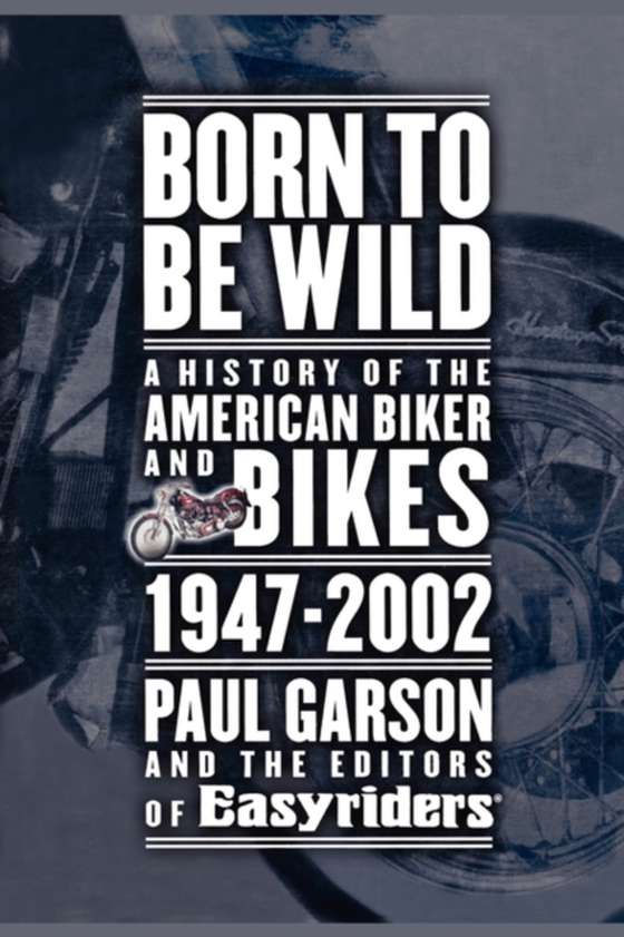 Born to Be Wild (e-bog) af Garson, Paul