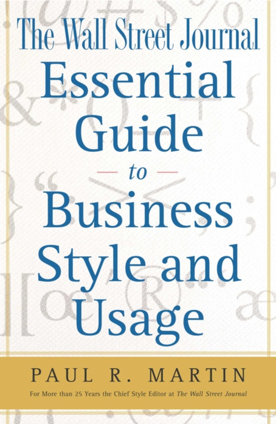 Wall Street Journal Essential Guide to Business St (e-bog) af Martin, Paul