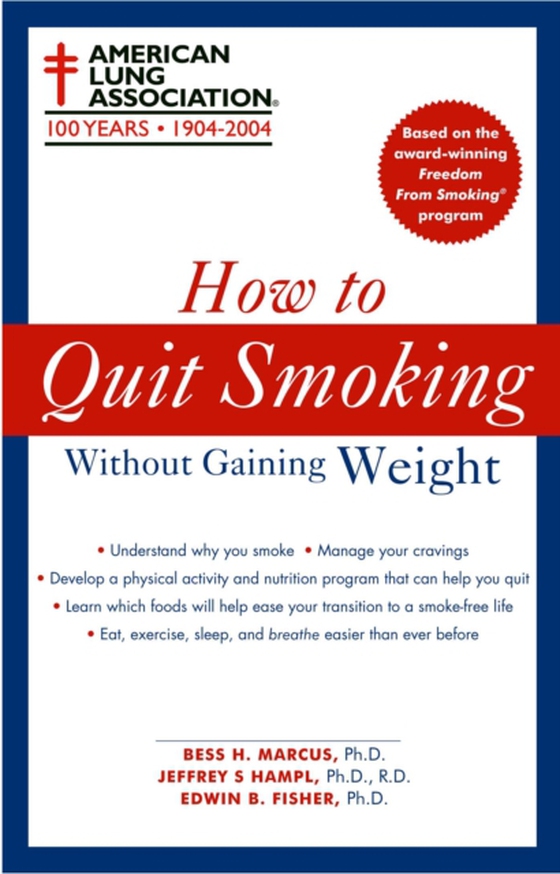 How to Quit Smoking Without Gaining Weight (e-bog) af The American Lung Association