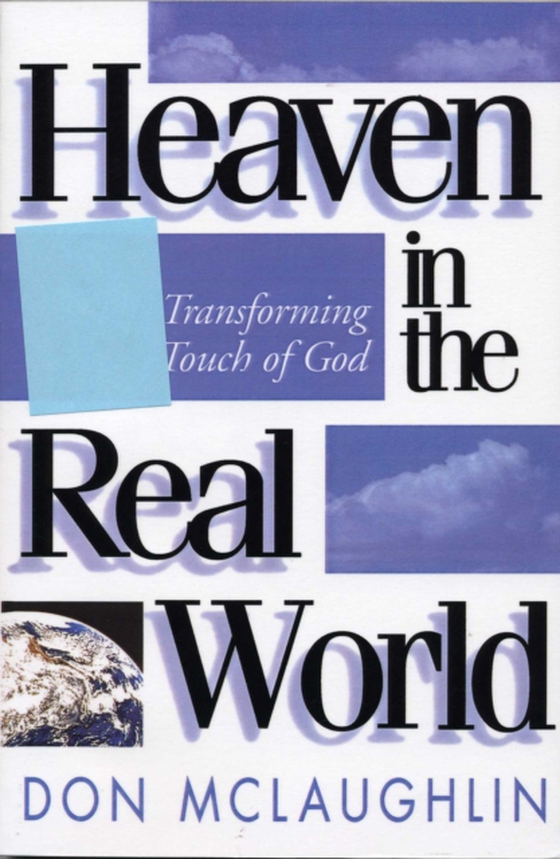 Heaven in the Real World (e-bog) af McLaughlin, Don