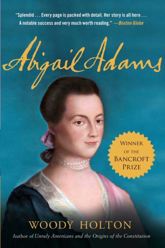 Abigail Adams (e-bog) af Holton, Woody