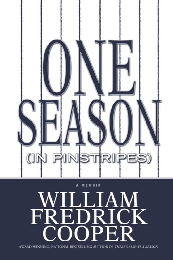 One Season (in Pinstripes) (e-bog) af Cooper, William Fredrick