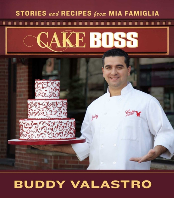 Cake Boss (e-bog) af Valastro, Buddy