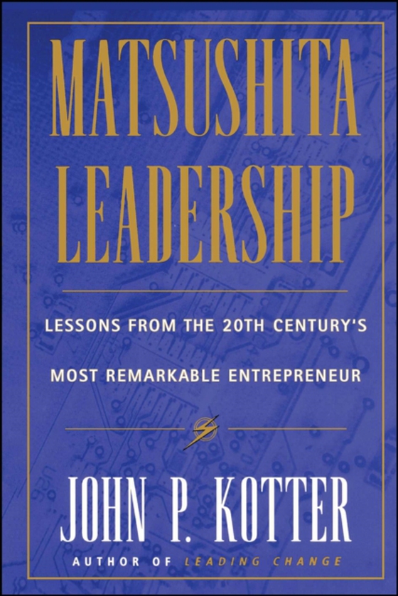 Matsushita Leadership (e-bog) af Kotter, John P.