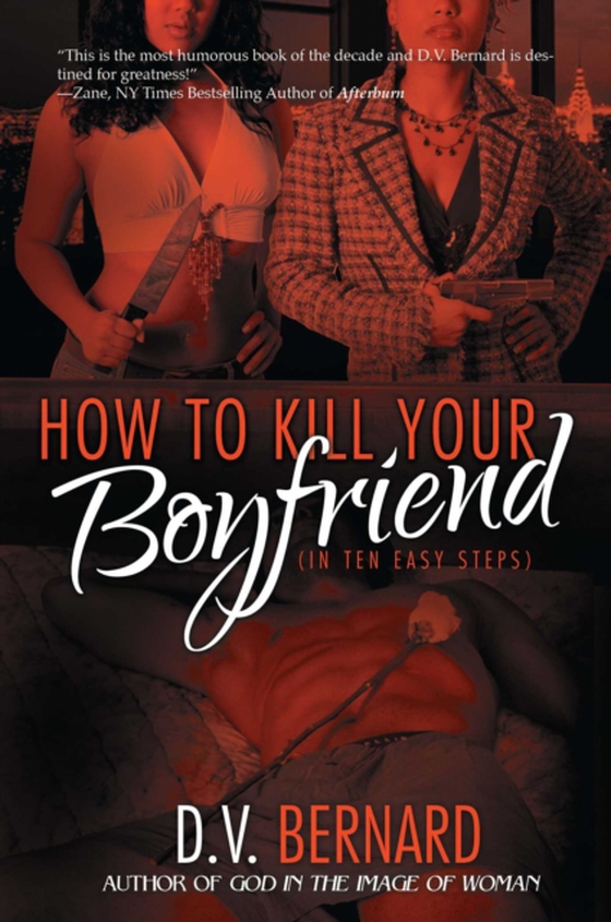 How to Kill Your Boyfriend (in 10 Easy Steps) (e-bog) af Bernard, D.V.