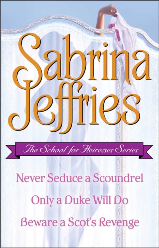 Sabrina Jeffries - The School for Heiresses Series (e-bog) af Jeffries, Sabrina