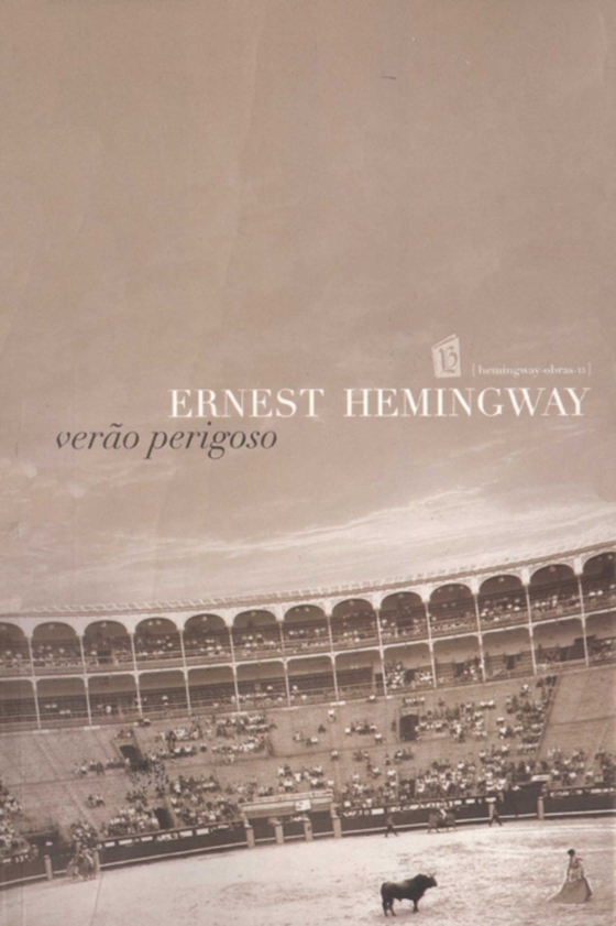 Verão Perigoso [The Dangerous Summer] (e-bog) af Hemingway, Ernest