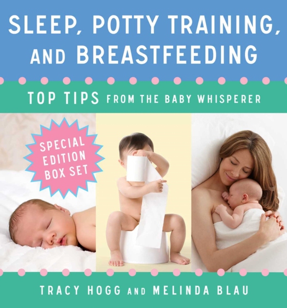 Sleep, Potty Training, and Breast-feeding (e-bog) af Blau, Melinda