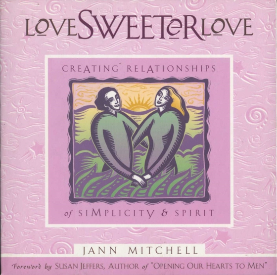 Love Sweeter Love (e-bog) af Mitchell, Jann