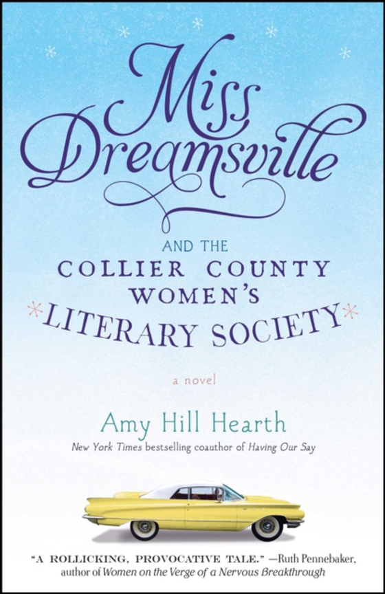 Miss Dreamsville and the Collier County Women's Literary Society