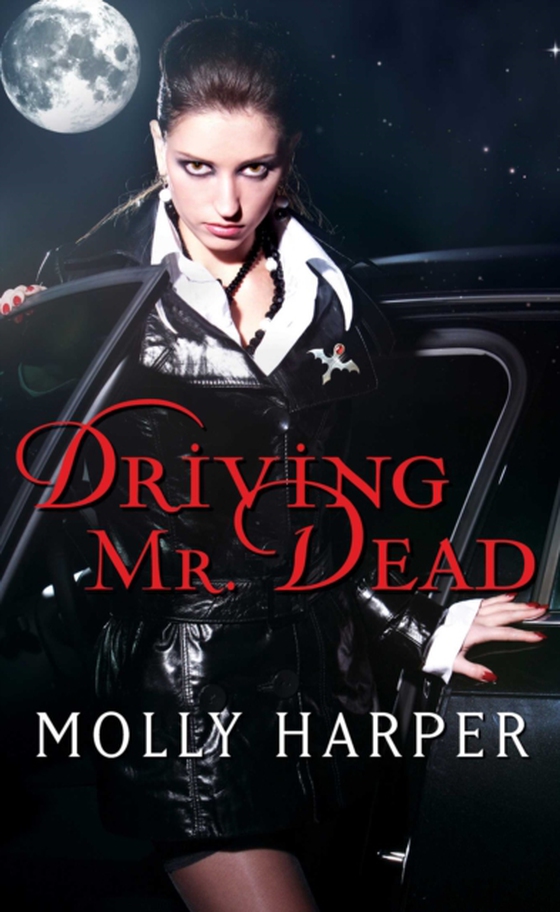 Driving Mr. Dead (e-bog) af Harper, Molly