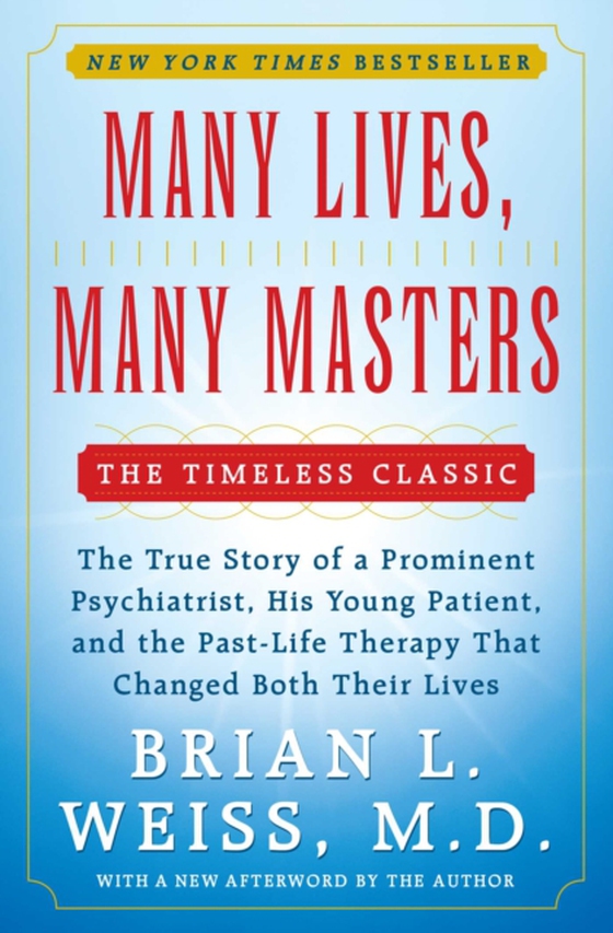 Many Lives, Many Masters (e-bog) af Weiss, Brian L.