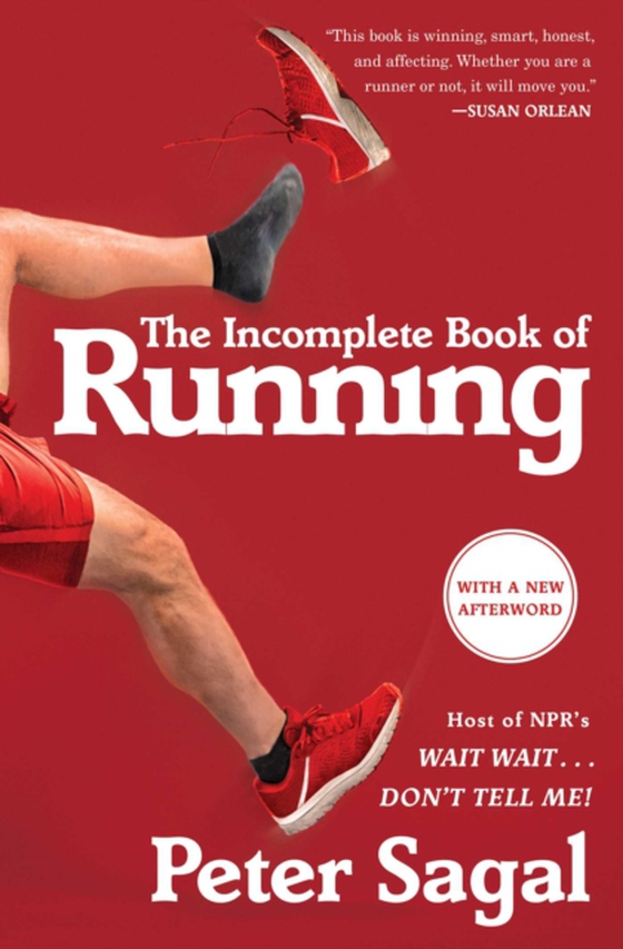 Incomplete Book of Running (e-bog) af Sagal, Peter