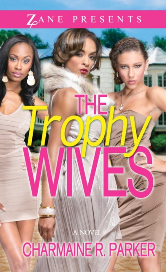 Trophy Wives