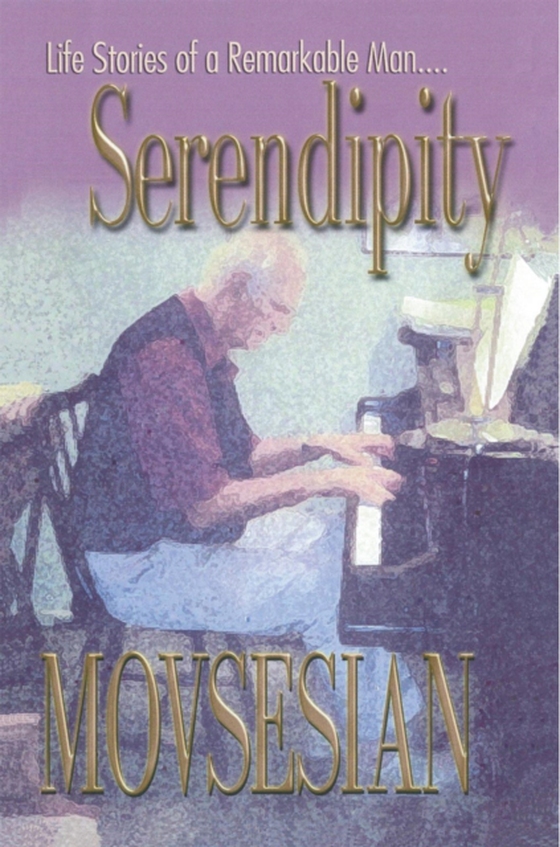 Serendipity (e-bog) af Movsesian, Edwin A.