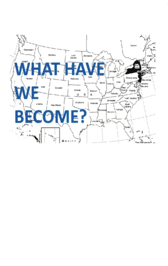What Have We Become (e-bog) af Powell, Robert