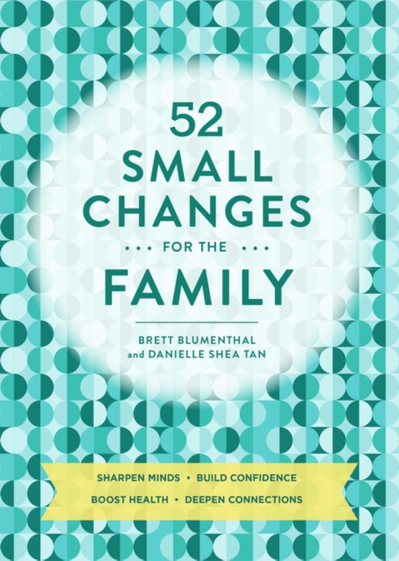 52 Small Changes for the Family (e-bog) af Tan, Danielle