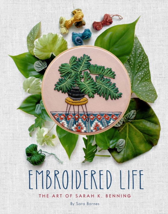 Embroidered Life (e-bog) af Benning, Sarah K.