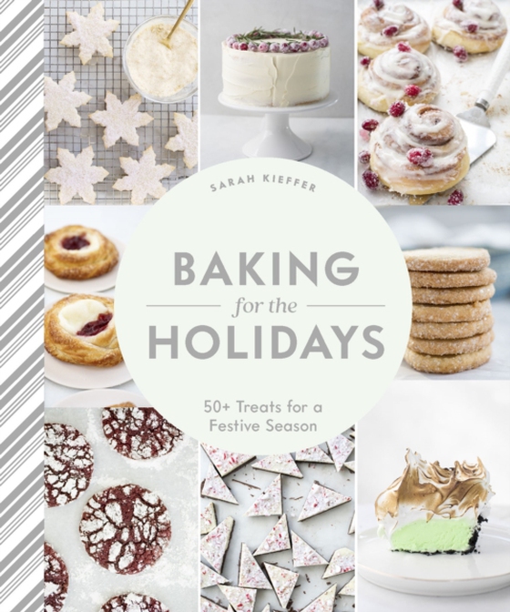 Baking for the Holidays (e-bog) af Kieffer, Sarah