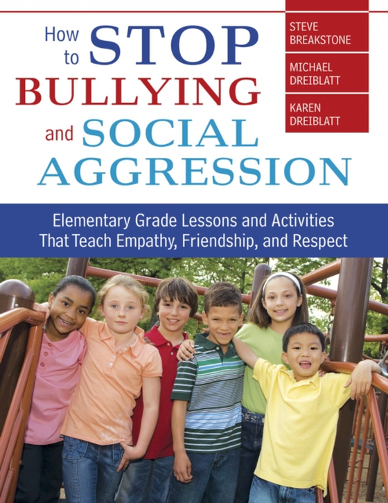 How to Stop Bullying and Social Aggression (e-bog) af Dreiblatt, Karen